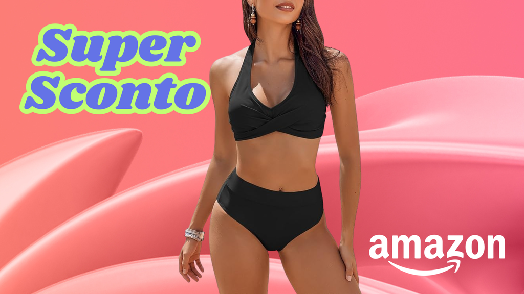 Il bikini a metà prezzo per godersi la bella stagione