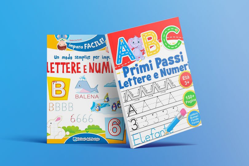 Libro prescolare 3-6 anni : imparare a scrivere: Lettere e Numeri